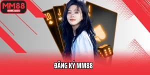 đăng ký MM88